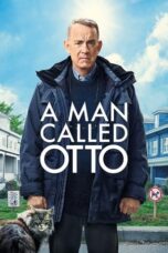 Watch A Man Called Otto Movie Online