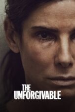 Watch The Unforgivable Movie Online