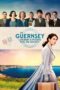 Watch The Guernsey Literary & Potato Peel Pie Society Movie Online