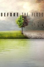 Watch Before the Flood Movie Online