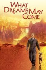 Watch What Dreams May Come Movie Online