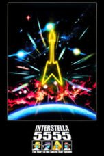 Watch Interstella 5555: The 5tory of the 5ecret 5tar 5ystem Movie Online