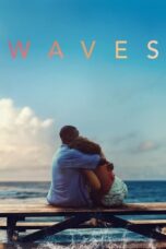 Watch Waves (2019) Streaming