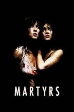 Watch Martyrs (2008) Streaming