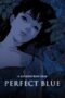 Watch Perfect Blue Movie Online