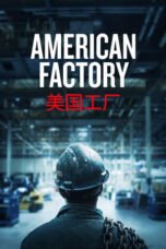 Watch American Factory Streaming