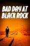 Watch Bad Day at Black Rock Movie Online