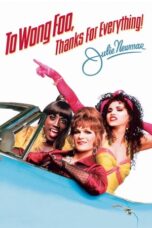 Watch To Wong Foo, Thanks for Everything! Julie Newmar Streaming