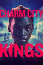 Watch Charm City Kings Movie Online