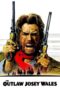 Watch The Outlaw Josey Wales Movie Online