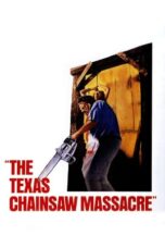 Watch The Texas Chain Saw Massacre (1974) Streaming