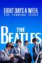 Watch The Beatles: Eight Days a Week – The Touring Years Movie Online