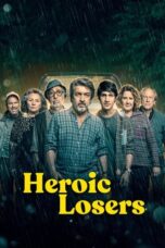 Watch Heroic Losers Movie Online