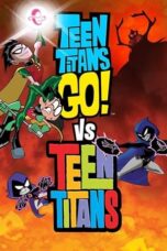 Watch Teen Titans Go! vs. Teen Titans Streaming