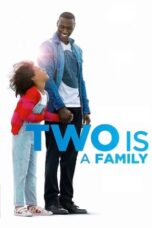 Watch Two Is a Family Movie Online