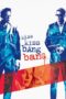 Watch Kiss Kiss Bang Bang Movie Online