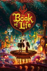 Watch The Book of Life Streaming