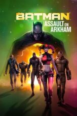 Watch Batman: Assault on Arkham Streaming