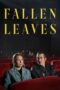 Watch Fallen Leaves Movie Online