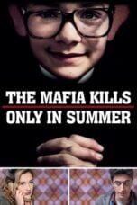 Watch The Mafia Kills Only in Summer Streaming