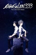 Watch Evangelion: 3.0 You Can (Not) Redo Movie Online