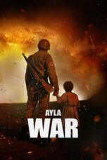 Watch Ayla: The Daughter of War Movie Online