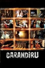 Watch Carandiru (2003) Movie Online