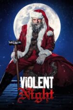 Watch Violent Night Streaming