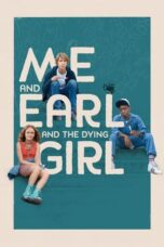 Watch Me and Earl and the Dying Girl Streaming