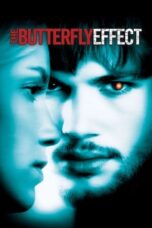 Watch The Butterfly Effect Movie Online