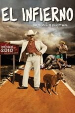 Watch El Infierno Movie Online