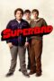 Watch Superbad (2007) Movie Online