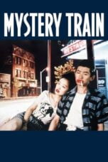 Watch Mystery Train (1989) Streaming