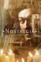 Watch Nostalgia Movie Online