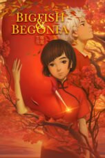 Watch Big Fish & Begonia Streaming