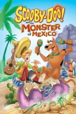 Watch Scooby-Doo! and the Monster of Mexico Streaming