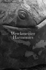 Watch Werckmeister Harmonies Movie Online