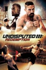 Watch Undisputed III: Redemption Streaming