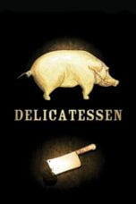 Watch Delicatessen Streaming