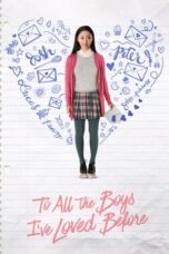 Watch To All the Boys I’ve Loved Before Movie Online