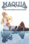 Watch Maquia: When the Promised Flower Blooms Movie Online