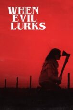 Watch When Evil Lurks Movie Online