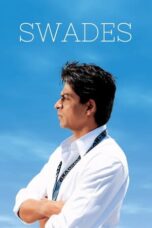 Watch Swades (2004) Streaming