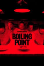 Watch Boiling Point Streaming