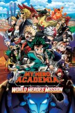 Watch My Hero Academia: World Heroes’ Mission Streaming