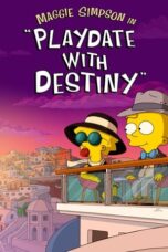 Watch Maggie Simpson in “Playdate with Destiny” Movie Online