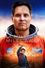 Watch A Million Miles Away Movie Online