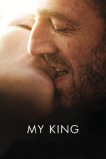 Watch My King (2015) Movie Online