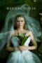 Watch Melancholia (2011) Movie Online