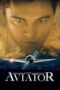 Watch The Aviator (2004) Movie Online